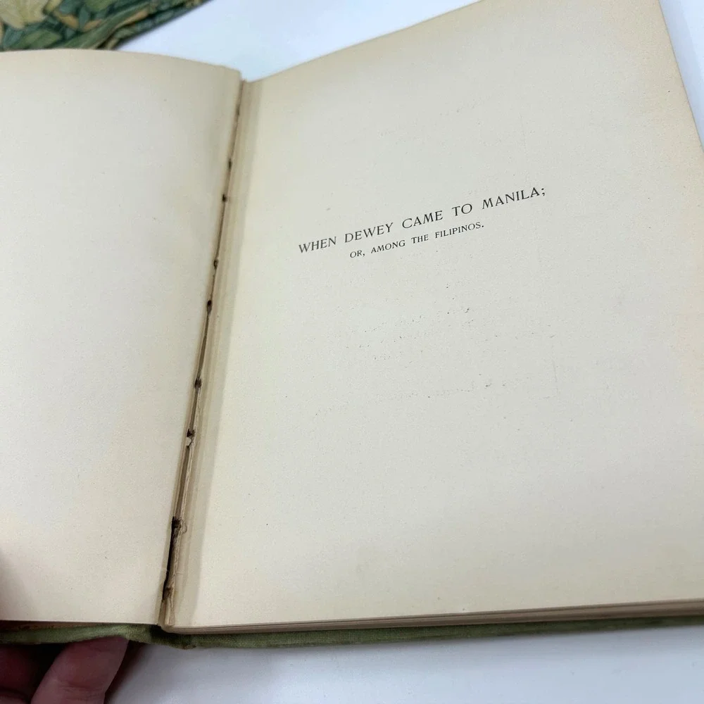 Antique When Dewey Came to Manila James Otis American History 1899 Book Novel